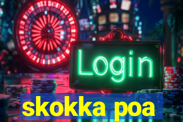 skokka poa